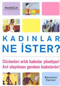 Kadınlar Ne İster?: Cüzdanları Artık Kadınlar Yöne                                                                                                                                                                                                             