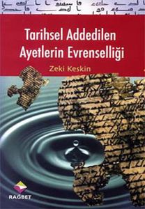 Tarihsel Addedilen Ayetlerin Evrenselliği                                                                                                                                                                                                                      