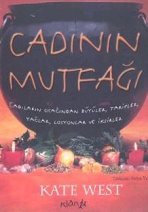 Cadının Mutfağı: Cadıların Ocağından Büyüler, Tari                                                                                                                                                                                                             