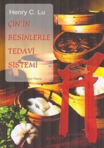 Çin'in Besinlerle Tedavi Sistemi                                                                                                                                                                                                                               