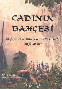 Cadının Bahçesi Büyüler, Otlar, Bitkiler ve Dış Me                                                                                                                                                                                                             