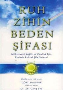 Ruh Zihin Beden Şifası Mükemmel Sağlık ve Canlılık                                                                                                                                                                                                             
