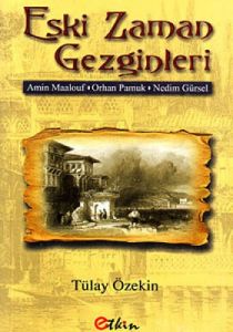 Eski Zaman Gezginleri                                                                                                                                                                                                                                          