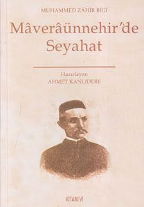 Maveraünnehir'de Seyahat                                                                                                                                                                                                                                       