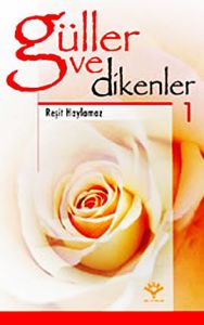 Güller ve Dikenler 1                                                                                                                                                                                                                                           