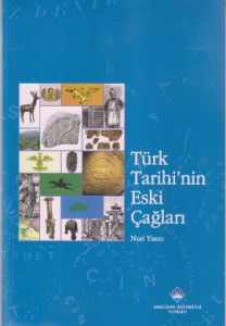 Türk Tarihi'nin Eski Çağları                                                                                                                                                                                                                                   