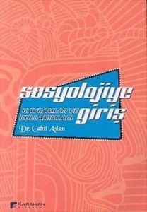 Sosyolojiye Giriş - Kavramlar ve Kullanımları                                                                                                                                                                                                                  
