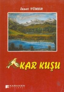 Kar Kuşu                                                                                                                                                                                                                                                       