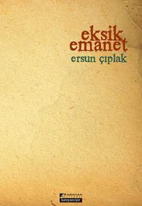 Eksik Emanet                                                                                                                                                                                                                                                   