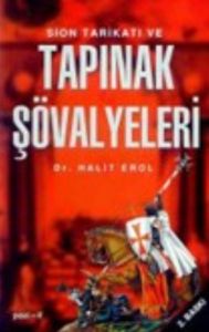 Sion Tarikatı ve Tapınak Şövalyeleri                                                                                                                                                                                                                           