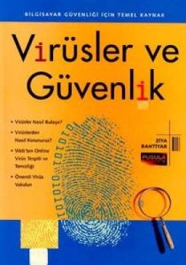 Virüsler ve Güvenlik Bilgisayar Güvenliği İçin Tem                                                                                                                                                                                                             