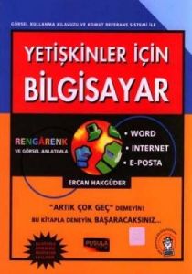 Yetişkinler İçin Bilgisayar Word / Internet / E-Po                                                                                                                                                                                                             