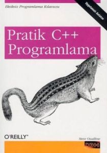 Pratik C++ Programlama Eksiksiz Programlama Kılavu                                                                                                                                                                                                             
