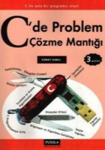 C'de Problem Çözme Mantığı                                                                                                                                                                                                                                     
