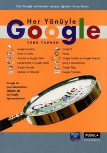 Her Yönüyle Google                                                                                                                                                                                                                                             