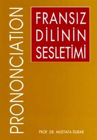 Fransız Dilinin Sesletimi                                                                                                                                                                                                                                      
