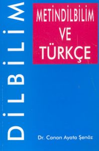 Metindilbilim ve Türkçe Dilbilim                                                                                                                                                                                                                               