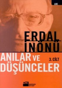 Anılar ve Düşünceler 3. Cilt                                                                                                                                                                                                                                   