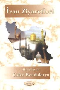 İran Ziyaretleri (Cep Boy)                                                                                                                                                                                                                                     