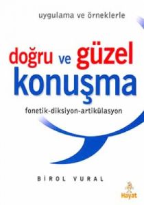 Doğru ve Güzel Konuşma (Uygulama ve Örneklerle) Fo                                                                                                                                                                                                             