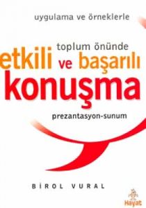 Uygulama ve Örneklerle Toplum Önünde Etkili ve Baş                                                                                                                                                                                                             