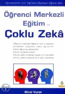 Öğrenci Merkezli Eğitim ve Çoklu Zeka                                                                                                                                                                                                                          