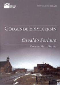Gölgende Eriyeceksin                                                                                                                                                                                                                                           