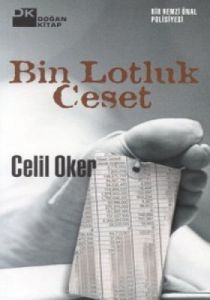 Bin Lotluk Ceset Bir Remzi Ünal Polisiyesi                                                                                                                                                                                                                     