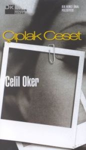 Çıplak Ceset Bir Remzi Ünal Polisiyesi                                                                                                                                                                                                                         