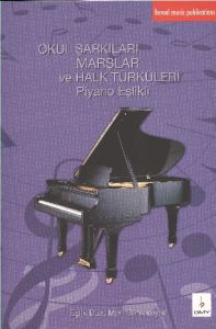 Okul Şarkıları Marşlar ve Halk Türküleri                                                                                                                                                                                                                       