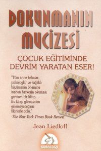 Dokunmanın Mucizesi Çocuk Eğitiminde Devrim Yarata                                                                                                                                                                                                             