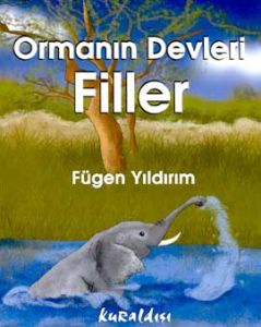 Ormanın Devleri Filler                                                                                                                                                                                                                                         