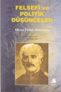 Felsefi ve Politik Düşünceler                                                                                                                                                                                                                                  