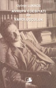 Avrupa Edebiyatı ve Varoluşçuluk                                                                                                                                                                                                                               