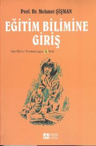 Eğitim Bilimine Giriş (Sarı Kapak)                                                                                                                                                                                                                             