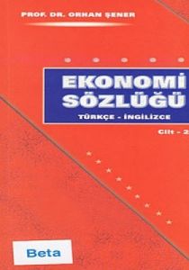 Ekonomi Sözlüğü Türkçe - İngilizce Cilt - 2                                                                                                                                                                                                                    