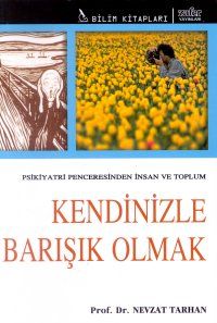 Psikiyatri Penceresinden İnsan ve Toplum Kendinizl                                                                                                                                                                                                             
