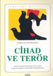 Soru ve Cevaplarla Cihad ve Terör                                                                                                                                                                                                                              