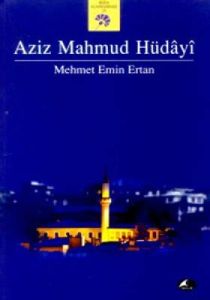 Aziz Mahmud Hüdayi                                                                                                                                                                                                                                             