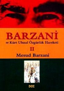 Barzani ve Kürt Ulusal Özgürlük Hareketi 1                                                                                                                                                                                                                     