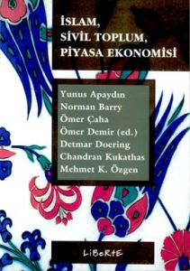 İslam , Sivil Toplum, Piyasa Ekonomisi                                                                                                                                                                                                                         