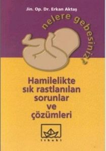 Nelere Gebesiniz? Hamilelikte Sık Rastlanılan Soru                                                                                                                                                                                                             