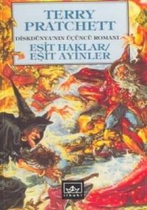 Eşit Haklar / Eşit Ayinler Diskdünya'nın Üçüncü Ro                                                                                                                                                                                                             