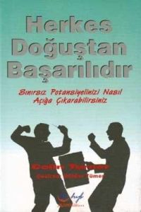 Herkes Doğuştan Başarılıdır                                                                                                                                                                                                                                    