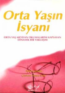 Orta Yaş İsyanı                                                                                                                                                                                                                                                