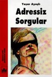 Adressiz Sorgular                                                                                                                                                                                                                                              