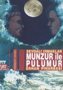 Munzur ile Pülümür Sevdalı Irmaklar                                                                                                                                                                                                                            
