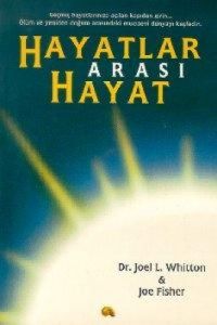 Hayatlar Arası Hayat Geçmiş Hayatlarınıza Açılan K                                                                                                                                                                                                             