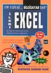 Kim Korkar Bilgisayardan? İleri Excel (Disketli)                                                                                                                                                                                                               