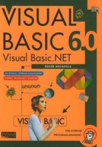 Visual Basic 6.0 Visual Basic. Net Kim Korkar Prog                                                                                                                                                                                                             
